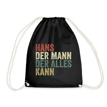 Hans Der Mann Der Alles Kann Vorname Hans - Turnbeutel - Schwarz - Vorne