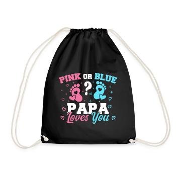 Pink Or Blue Papa Loves You - Gender reveal Papa - Drawstring Bag - black - Front