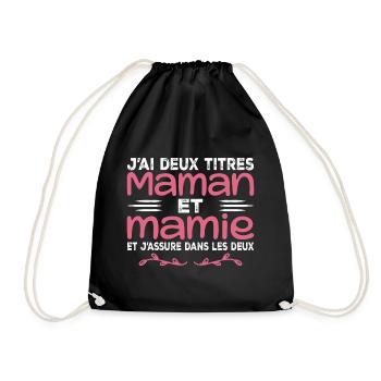 I have two titles Mom and Granny | Mother's Day - Drawstring Bag - black - Front