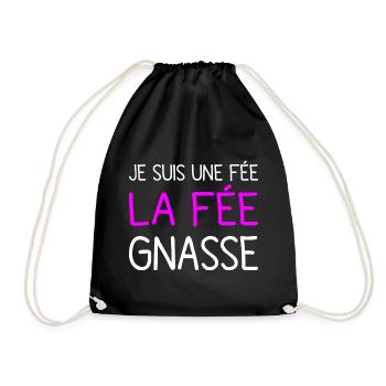 Je Suis Une Fée La Fée Gnasse Humour Jeu de Mots - Sac de sport léger - noir - Devant
