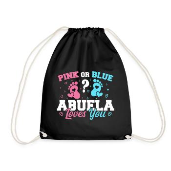 Pink Or Blue Abuela Loves You - Abuela Grandma - Drawstring Bag - black - Front