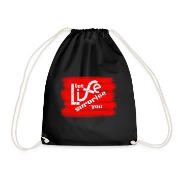 let life surprise you! Super Spruch - super Design - Drawstring Bag - black - Front