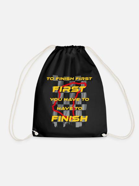 to finish fist first you have to finish, racing - Drawstring Bag - black