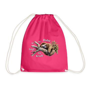 In der Ruhe liegt die Kraft! Faultier Geschenkidee - Turnbeutel - Fuchsia - Vorne