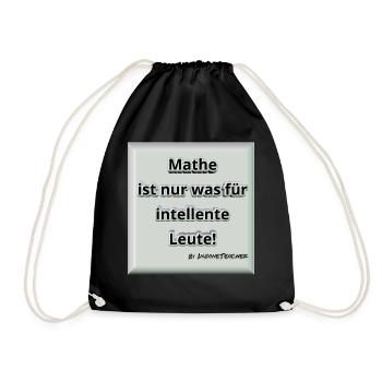 Mathe! Intelligent. Geschenk / Geschenkidee - Turnbeutel - Schwarz - Vorne