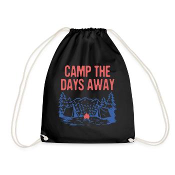 Camp the Days Away Camping Funny Camper Humor - Turnbeutel - Schwarz - Vorne