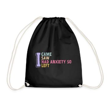 I Came I Saw I Had Anxiety So I Left Funny Saying - Sac de sport léger - noir - Devant