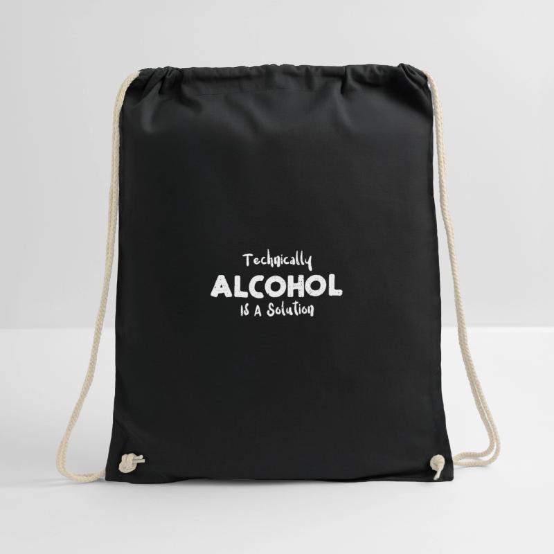 Technically Alcohol Is A Solution Turnbeutel
