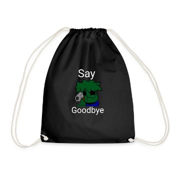 Say Goodbye - Turnbeutel - Schwarz - Vorne