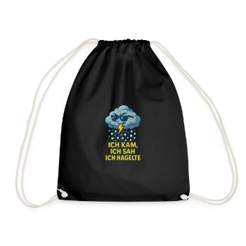 Cool Storm Clouds Saying – Hail Humor Shirt - Drawstring Bag - black - Front