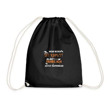 My broom is broken so drive... - Drawstring Bag - black - Front