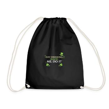 Day Drinking Made Me Do It - Drawstring Bag - black - Front