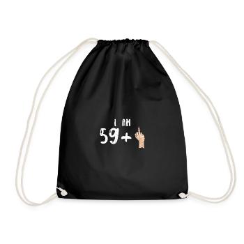I Am 59 + 1 - 60th Birthday - Drawstring Bag - black - Front