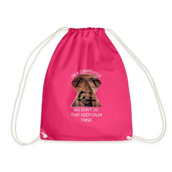 Carpenter, carpenter, carpenter, carpenter, craftsman, wood - Drawstring Bag - fuchsia - Front
