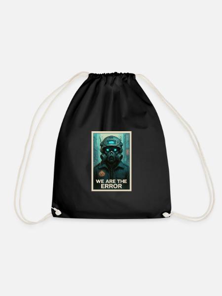 WE ARE THE ERROR - Drawstring Bag - black