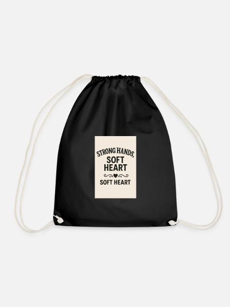 Strong Hands Soft Heart - Drawstring Bag - black