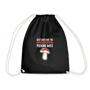 Mushroom Picking Days Fung Culture Gift - Drawstring Bag - black - Front