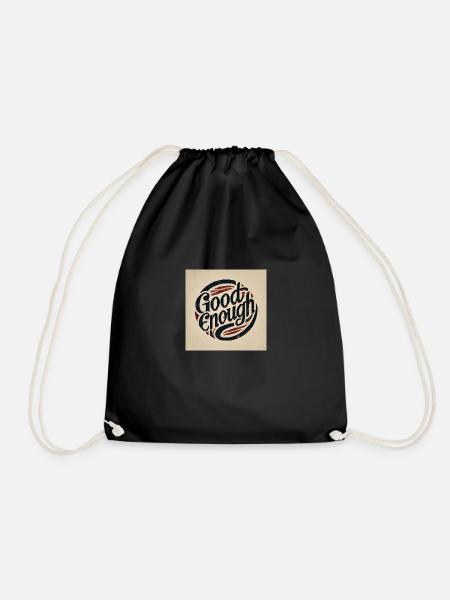 good enough - Drawstring Bag - black