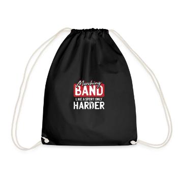 Marching Band Like A Sport But Harder Motif - Drawstring Bag - black - Front