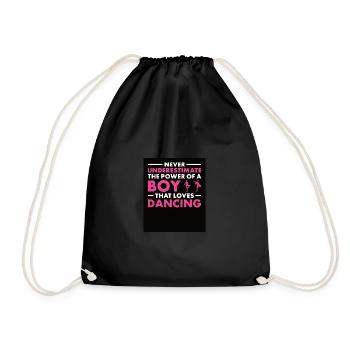 Dancer Never Underestimate The Power Of A Boy - Drawstring Bag - black - Front