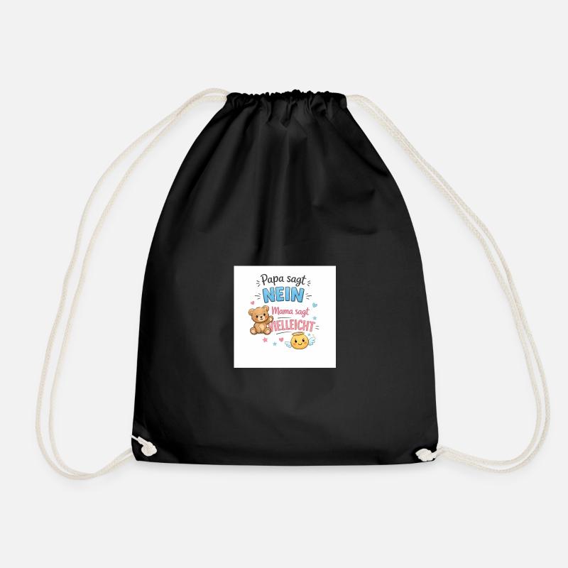 Dad says no, mom says maybe - Drawstring Bag - black