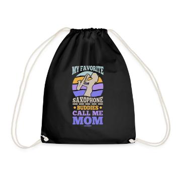 My Favorite Saxophone Buddies Call Me Mom - Turnbeutel - Schwarz - Vorne