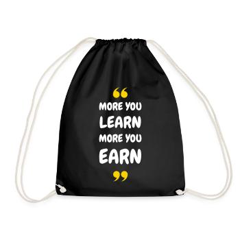 More you Learn, More you Earn - Turnbeutel - Schwarz - Vorne