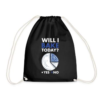 Baker Will I Do Baking Today - Drawstring Bag - black - Front