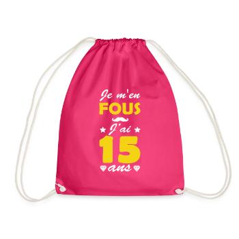 I don't care I'm 15 years old/ birthday 15 years - Drawstring Bag - fuchsia - Front