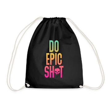 Funny sayings - DO EPIC SHIT - Drawstring Bag - black - Front