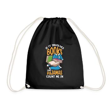 Si cela implique des livres et des pyjamas comptez-moi dans drôle - Sac de sport léger - noir - Devant