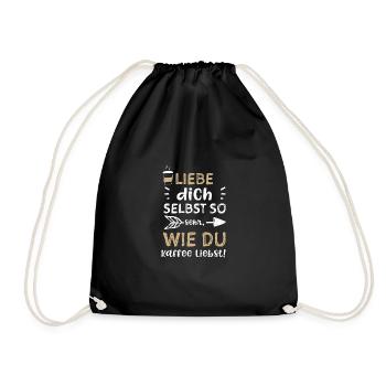 Liebe dich selbst so sehr, wie d... - Turnbeutel - Schwarz - Vorne