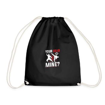 Your Dojo Or Mine Gym Boxer Männer Frauen - Turnbeutel - Schwarz - Vorne