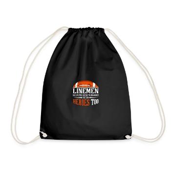 Linemen Because Quarterbacks Need Heroes Too - Drawstring Bag - black - Front