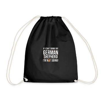 If I can't bring my german shepherd I'm not going - Turnbeutel - Schwarz - Vorne