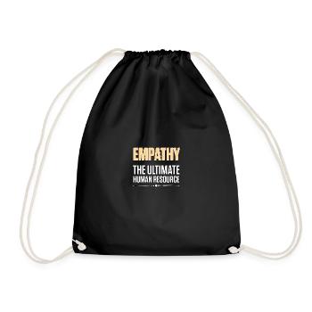 Empathy The Ultimate Human Resource Empathie - Drawstring Bag - black - Front