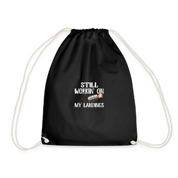 Still Workin' On My Landings Broken Arm - Drawstring Bag - black - Front