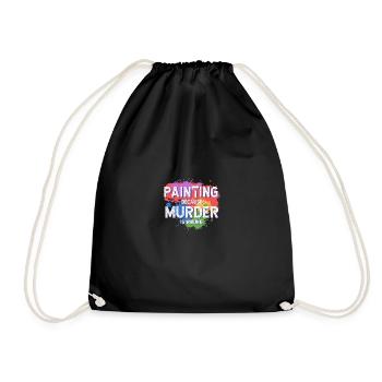 Painting Because Murder Is Wrong Painting For - Drawstring Bag - black - Front