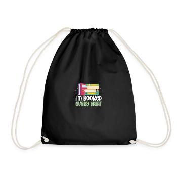 I'm Booked Every Night Literature Books Book Reading - Drawstring Bag - black - Front