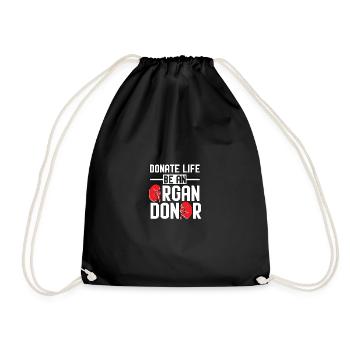 Donate Life Be An Organ Donor Organspende - Turnbeutel - Schwarz - Vorne