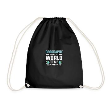 Geography Means The World To Me Geographie - Turnbeutel - Schwarz - Vorne