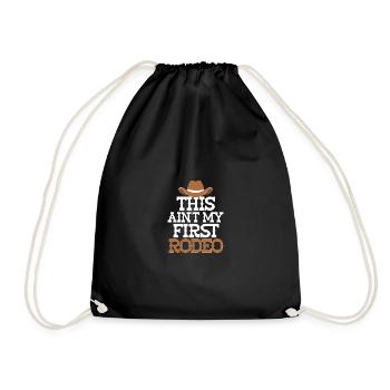 This Ain't My First Rodeo Western Riding - Drawstring Bag - black - Front