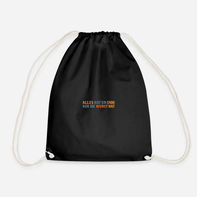 Everything has an end except the sausage - Drawstring Bag - black