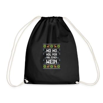 Ho Ho Hol Mir Mal Einen Wein - Turnbeutel - Schwarz - Vorne