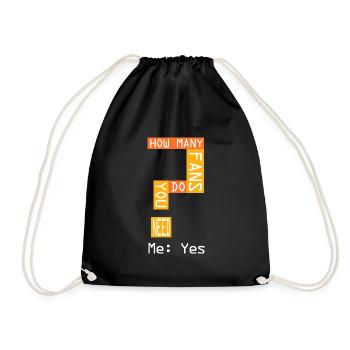 How many fans? - Drawstring Bag - black - Front