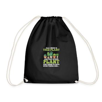 Plantes de jardinage Tout ce dont j’ai besoin, c’est de cette plante drôle - Sac de sport léger - noir - Devant