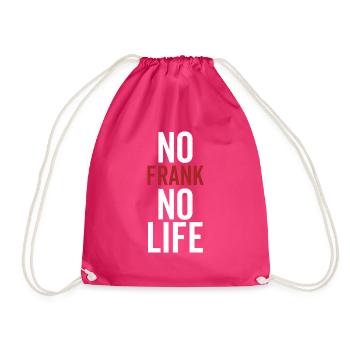 No Frank No Life - Drawstring Bag - fuchsia - Front