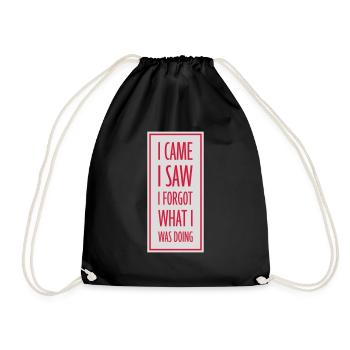 I came saw forget - Drawstring Bag - black - Front