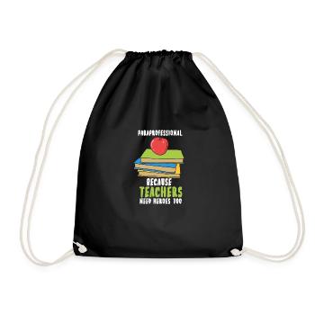 Paraprofessional Because Teachers Need Heroes Too - Turnbeutel - Schwarz - Vorne