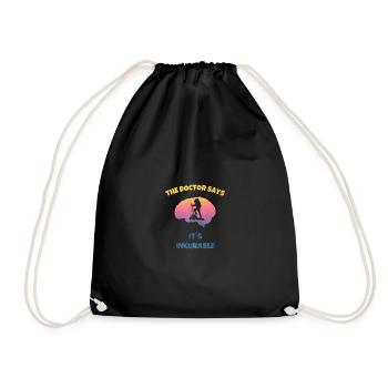 Te Doctor says - Its Incurable Hiking - Drawstring Bag - black - Front